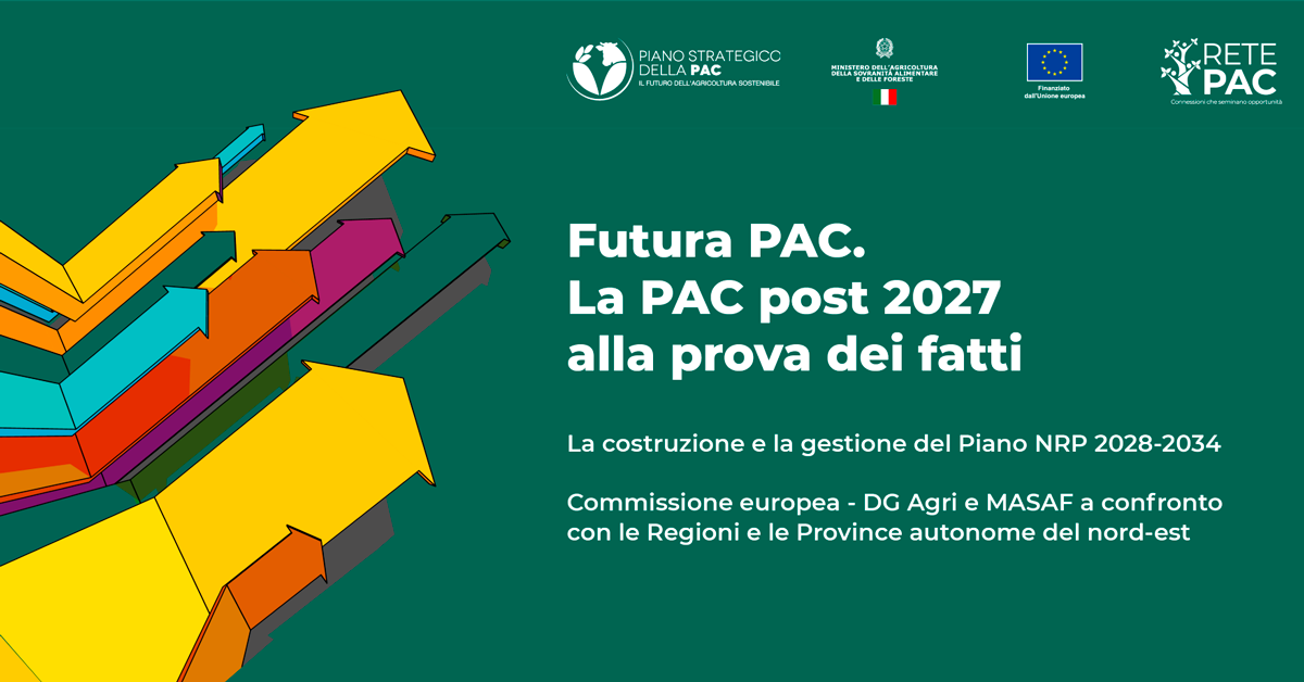 Futura PAC. La PAC post 2027 alla prova dei fatti