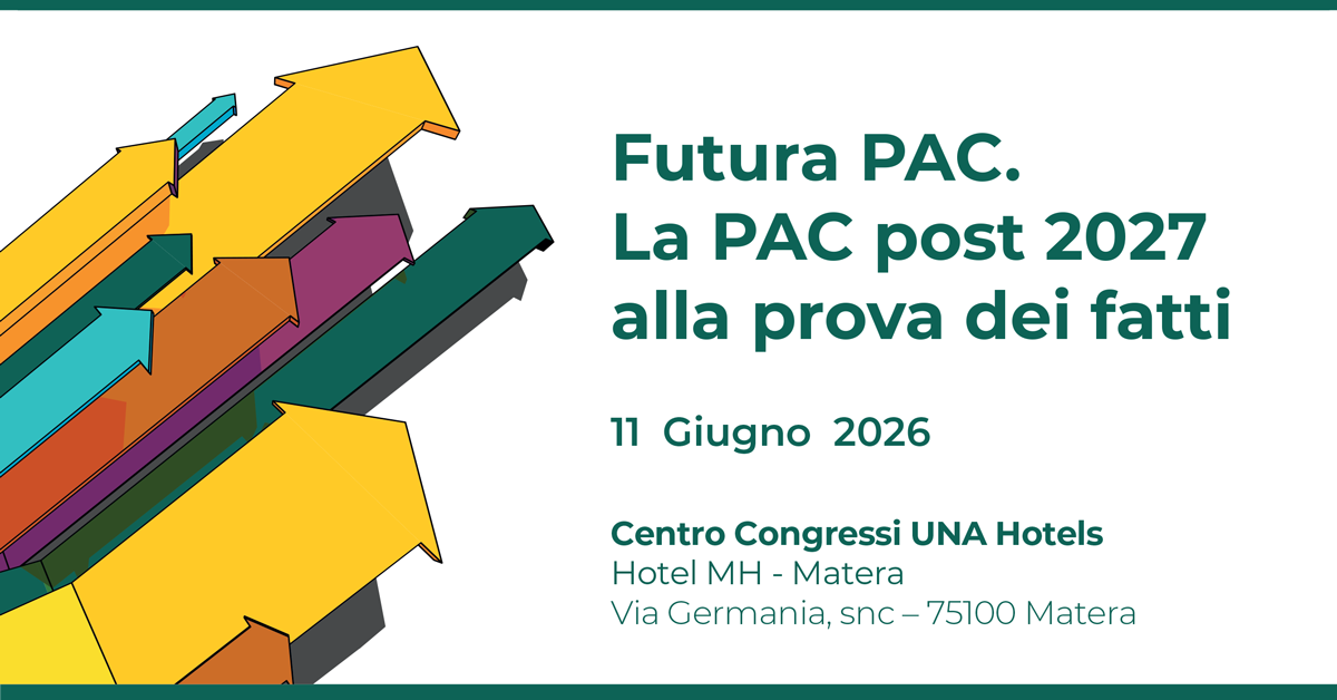 Futura PAC. La PAC post 2027 alla prova dei fatti